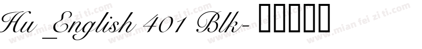 Hu_English 401 Blk字体转换